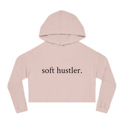 Soft Hustler Women’s Cropped Hooded Sweatshirt | Trendy and Comfortable Layering Piece Printify
