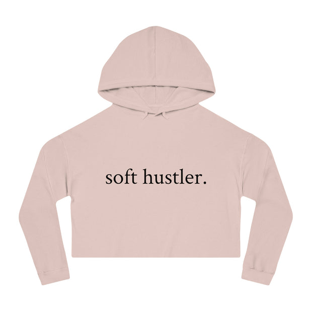 Soft Hustler Women’s Cropped Hooded Sweatshirt | Trendy and Comfortable Layering Piece Printify