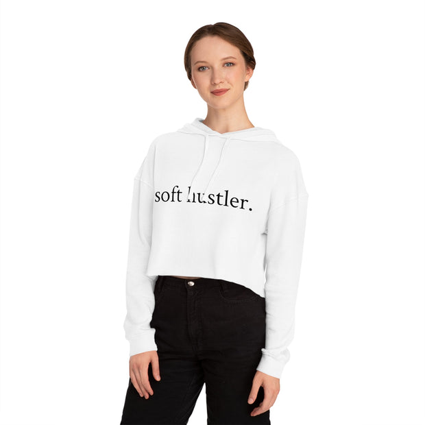 Soft Hustler Women’s Cropped Hooded Sweatshirt | Trendy and Comfortable Layering Piece Printify