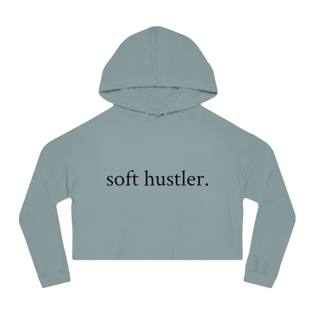 Soft Hustler Women’s Cropped Hooded Sweatshirt | Trendy and Comfortable Layering Piece Printify