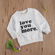 Long Sleeve Love You More Crew Neck 6M-4Y BABY VIBES & CO.